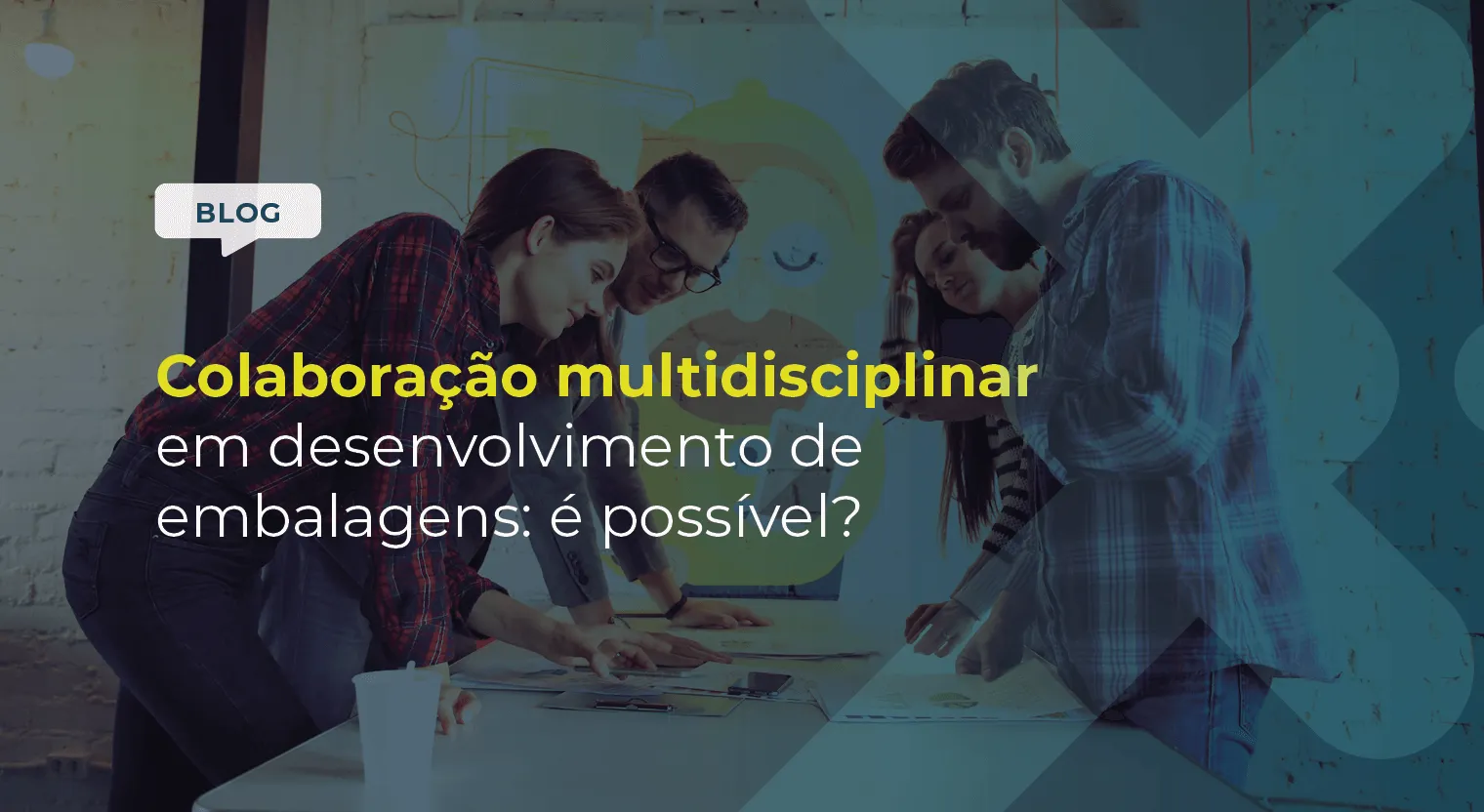 Colaboração multidisciplinar em desenvolvimento de embalagens: é possível?