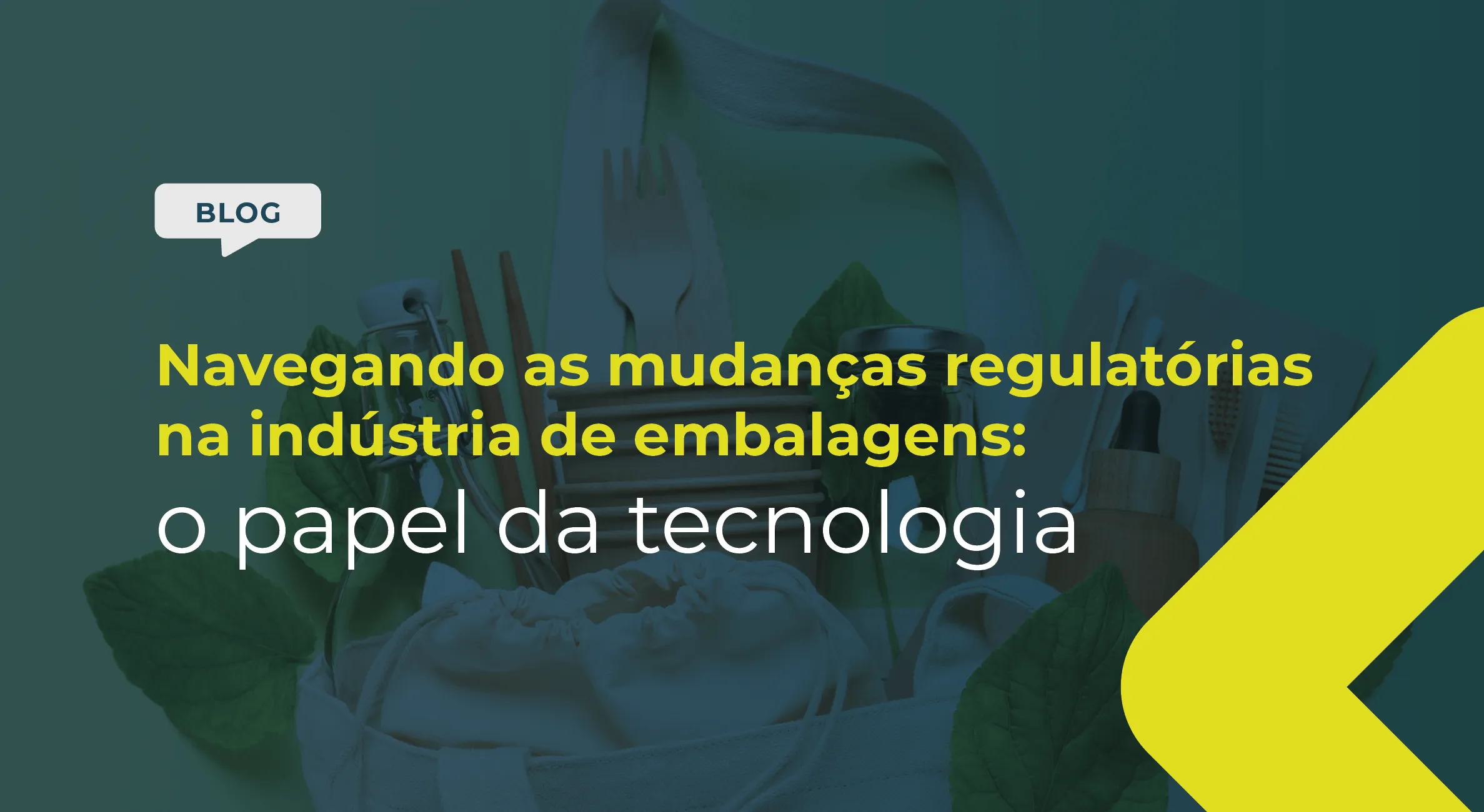 Navegando as mudanças regulatórias na indústria de embalagens: o papel da tecnologia